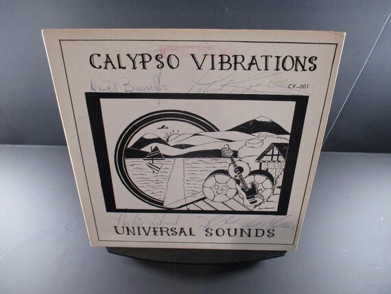 Vintage 1978 Vinyl LP Record Universal Sounds Calypso Vibrations Signed by All Band Members Near Mint Condition 57560