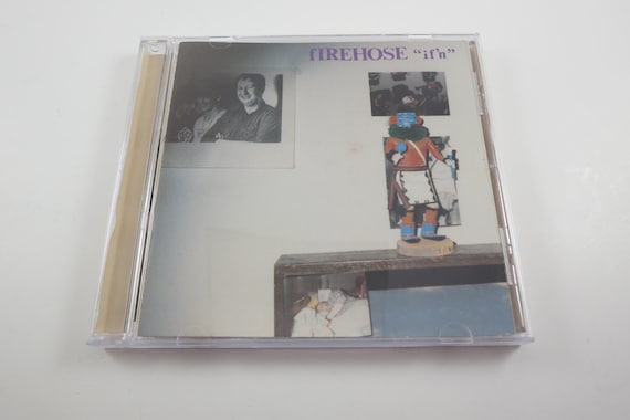 1987 CD if'n fIREHOSE Original Release