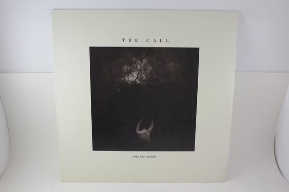 Vintage 1987 Vinyl LP Record Into the Woods The Call Alt Rock Excellent Condition 71555