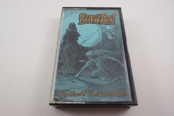 Vintage 1990's Crash Test Dummies Cassette Tapes The Ghosts That Haunt Me Sold Individually