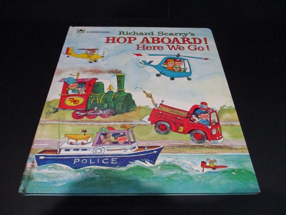 Vintage 1972 Hardcover Children's Book Richard Scarry's Hop Aboard Here We Go! Excellent Condition