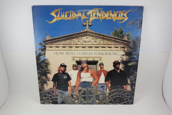 Vinyl 1988 Vinyl LP Record Suicidal Tendencies How Will I Laugh Tomorrow When I Can't Even Smile Today Excellent Condition US Pressing 71656