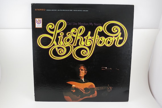 Vintage 1970s Gordon Lightfoot Vinyl LP -Did She Mention My Name? NM