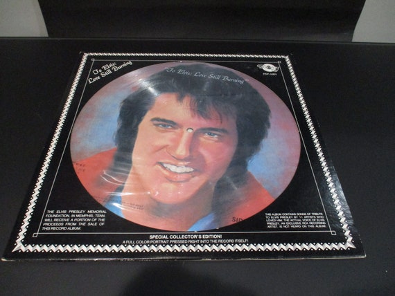 Vintage 1978 Vinyl LP Picture Disc To Elvis: A Love Still Burning Limited Edition Near Mint Condition 67267