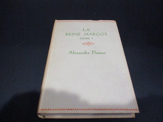 Vintage 1953 Hardcover Book La Reine Margot (The Queen Margot) Volume One Alexandre Dumas Excellent Condition Great Gift