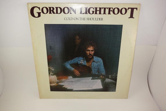 1975 Gordon Lightfoot Vinyl Record, Cold On The Shoulder Excellent Condition