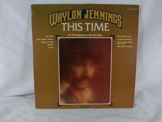 1974 Vinyl LP Record Waylon Jennings This Time Orange Label EX