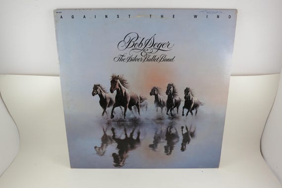 1980 Vinyl LP Record Bob Seger and The Silver Bullet Band Against The Wind Excellent Condition 72182