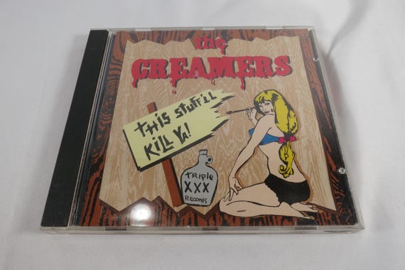 1994 The Creamers – This Stuff'll Kill Ya! CD Punk Rock