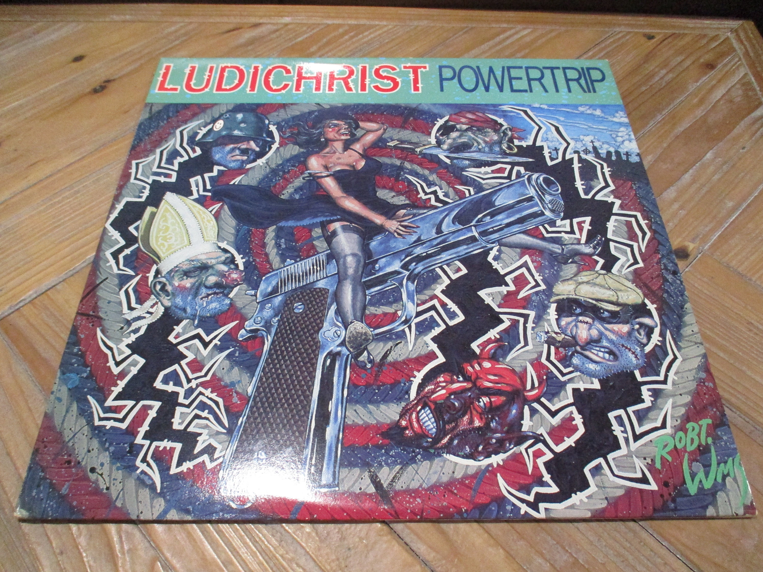 Vintage 1988 Vinyl LP Thrash Rock Record Powertrip Ludichrist 