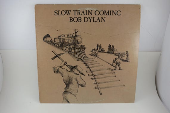 Vintage 1983 Vinyl LP Record Bob Dylan Slow Train Coming EX