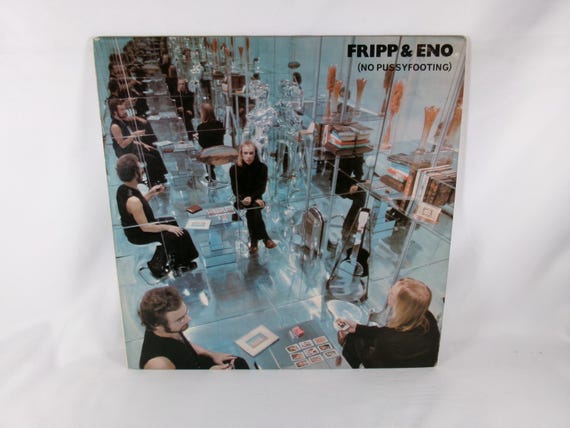 1978 Vinyl LP Record Fripp & Eno - No Pussyfooting EX+
