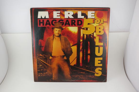 Vintage 1989 Vinyl LP Record Merle Haggard 5:01 Blues EX