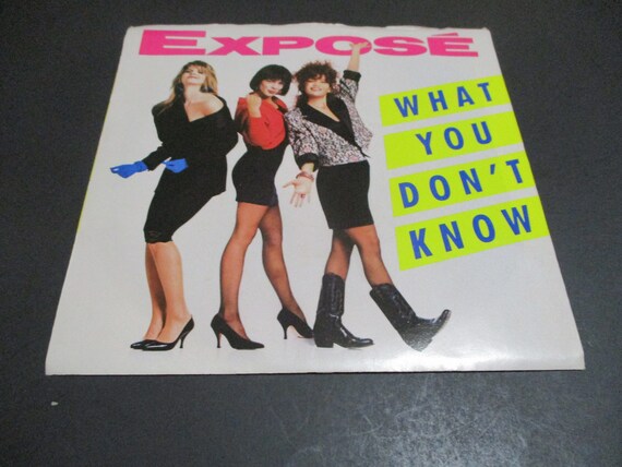 Vintage 1989 Vinyl 45 RPM Record What You Don't Know Expose Near Mint Condition 0661