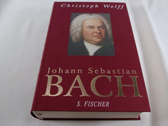 2000 Hardcover Book Johann Sebastian Bach Christoph Wolf In Slipcase German