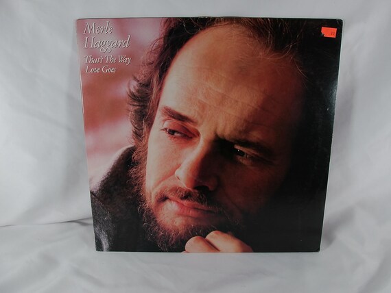1983 Vinyl LP Record Merle Haggard That's the Way Love Goes EX
