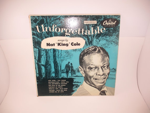 1953 Vintage Vinyl LP Record Nat King Cole Unforgettable Capitol Records Excellent Condition Turquoise Label Rare 70303