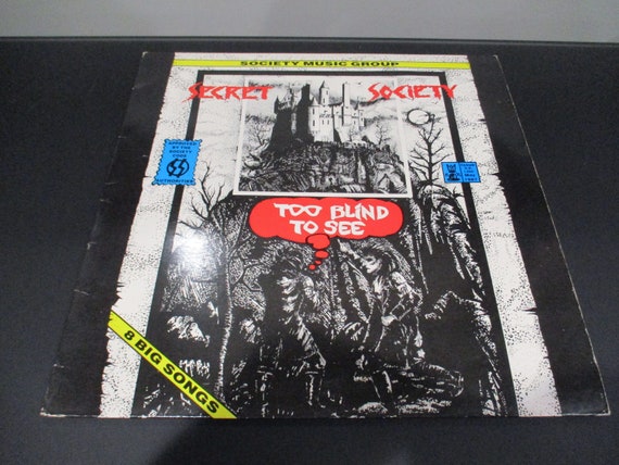 Vintage 1987 Vinyl LP Record Too Blind To See The Secret Society Very Good Condition 60631