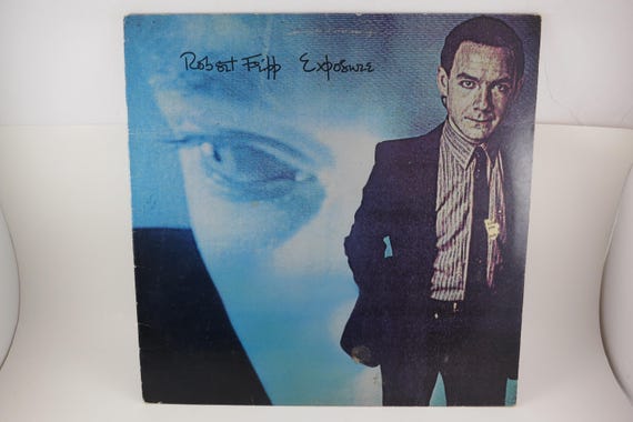 Robert Fripp - Exposure Vinyl LP Record (1979)