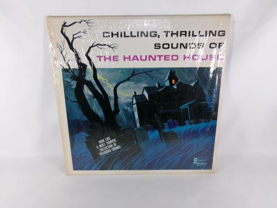 1964 Vinyl LP Record Chilling Thrilling Sounds of the Haunted House Halloween Special Shrink EX