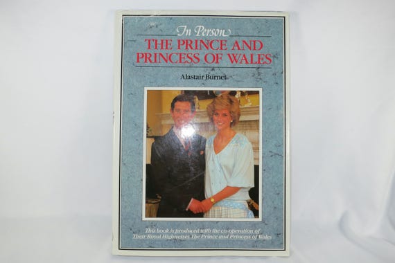 In Person The Prince And Princess Of Wales 1985 Hard Cover Book with Dust Jacket