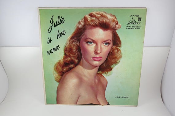 1955 Vinyl LP Record Julie London Julie is Her Name Excellent Condition 71820