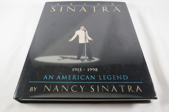 Vintage 1995 First Edition Hardcover Book Frank Sinatra An American Legend  with Dust Jacket