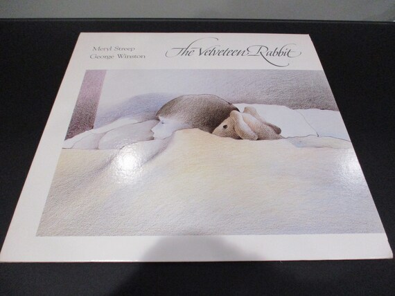 Vintage 1985 Vinyl LP Record The Velveteen Rabbit George Winston Meryl Streep Near Mint Condition 63097