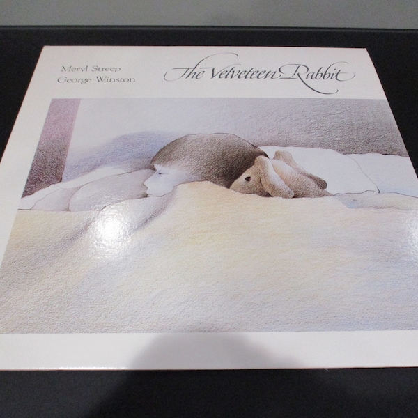 Vintage 1985 Vinyl LP Record The Velveteen Rabbit George Winston Meryl Streep Near Mint Condition 63097