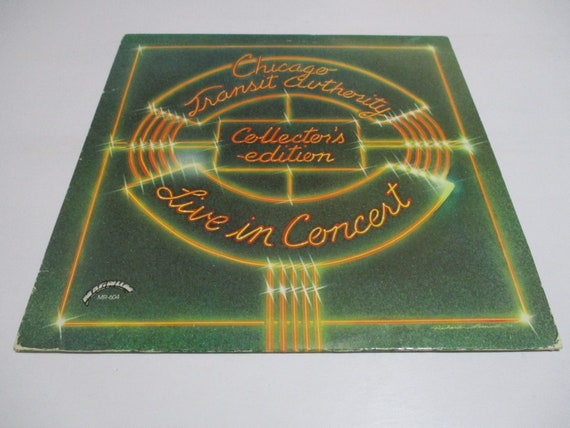 1978 Chicago Transit Authority Vinyl LP: Live in Concert, Collectors Edition