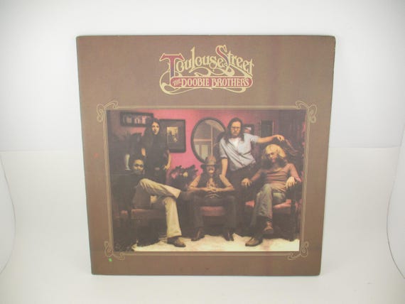 1975 Vinyl LP: The Doobie Brothers - Toulouse Street