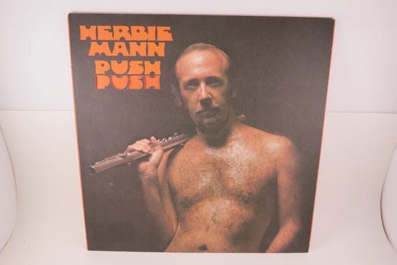Vintage 1971 Vinyl LP Record Push Push Herbie Mann Excellent Plus Condition 71658