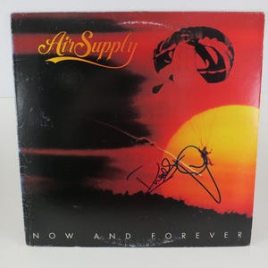 Signed Air Supply Vinyl Record: Now and Forever LP, 1982 Vintage