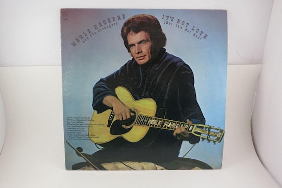 1972 Merle Haggard - It's Not Love Vinyl Record LP- NM
