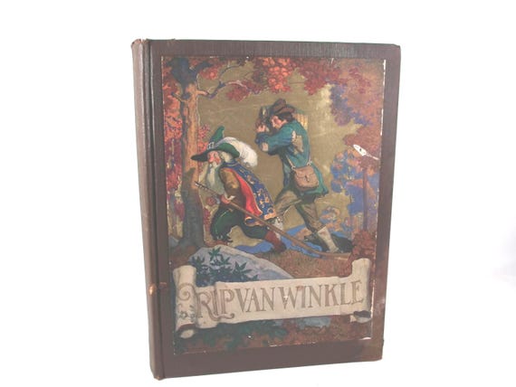 c1920 Rip Van Winkle Hard Cover Book Washington Irving Illustrated
