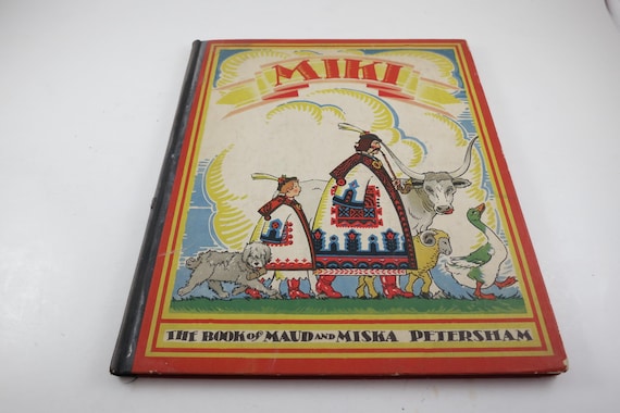 Vintage 1929 Miki Book by Maud and Miska Petersham, First Edition