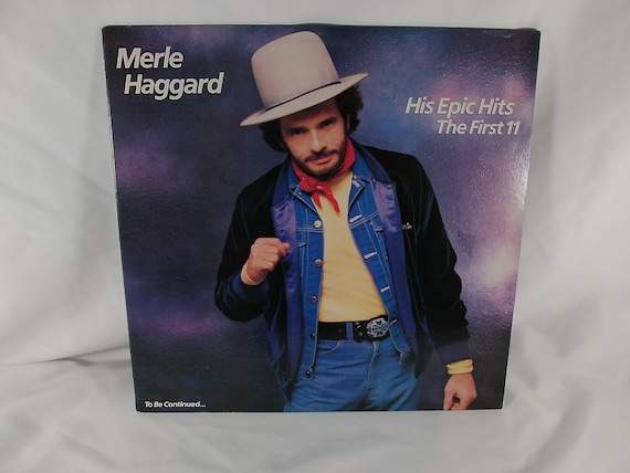 1984 Merle Haggard Vinyl LP Record His Epic Hits The First 11