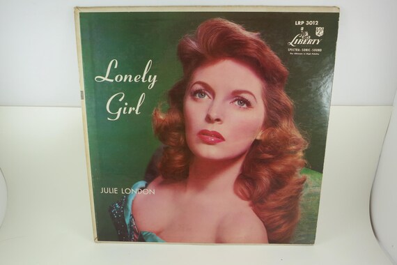 1956 Vinyl LP Record Julie London Lonely Girl Original Liberty Pressing Very Good Plus Condition 71819