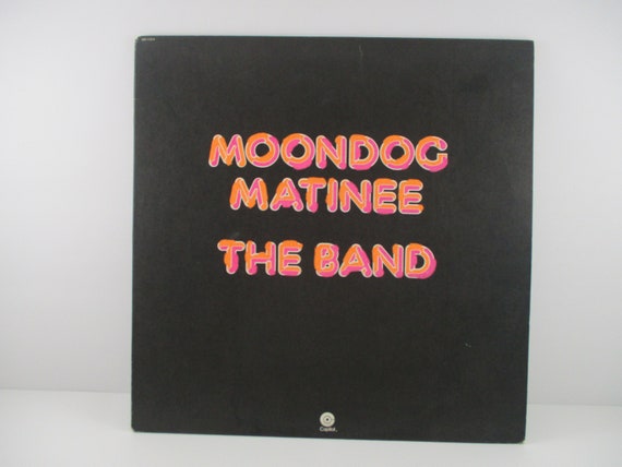 Vintage 1973 Vinyl LP Record Moondog Matinee The Band Excellent Condition 69465