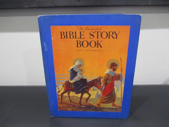 Vintage 1939 Hard Cover Book The Illustrated Bible Story Book New Testament Stories for Children Seymour Loveland Excellent Condition