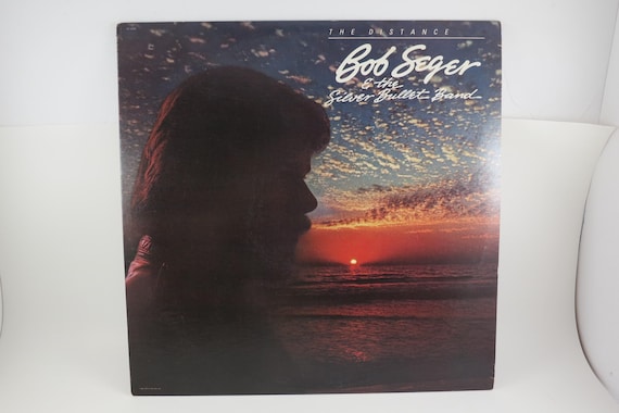 Vintage 1982 Vinyl LP Record Bob Seger & The Silver Bullet Band The Distance