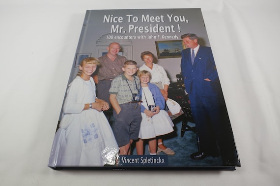 First Edition Kennedy Book: 100 Encounters with JFK (Serial 8/100)
