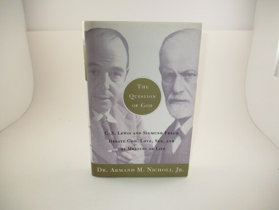 Vintage 2002 Hardcover Book The Question of God Dr Armand M Nicholi Jr Dust Jacket Signed by Dr Nicholi Excellent Condition