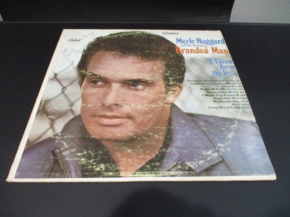 Vintage 1969 Vinyl LP Record Merle Haggard Branded Man Very Good Condition SIGNED by Merle in Blue Ink 67634