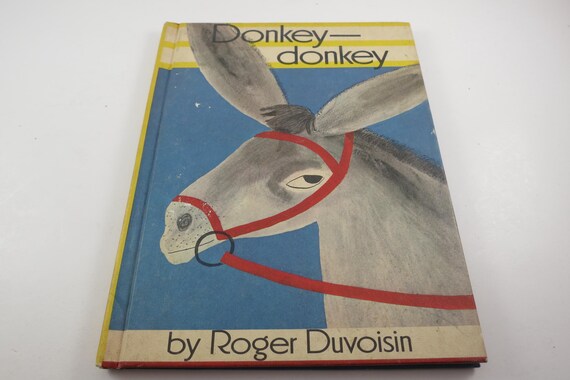 Vintage 1968 Hard Cover Children's Book Donkey Donkey Roger Duvoisin