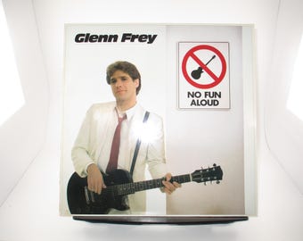 Vintage 1982 Vinyl LP Record No Fun Aloud Glenn Frey Excellent Condition German Pressing 65653