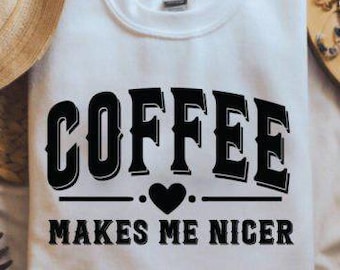 El café me hace más agradable PNG, Humor para adultos (Descarga digital)