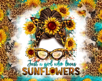 Diseño de camiseta para vasos con sublimación "Just a Girl Who Loves Sunflowers", PNG, descarga instantánea