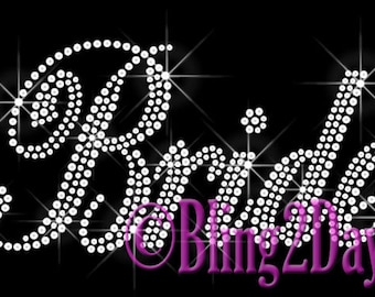 Bride - Large 8.75&quot; X 4.5&quot; Iron on Bride Rhinestone Transfer Bling Hot Fix Bridal Wedding - DIY Bride Shirts