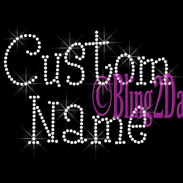 New Font - Curly GW - Custom Name or Phrase - Custom Color - Iron on Rhinestone Transfer Bling Rhinestone Applique - DIY Rhinestone letters